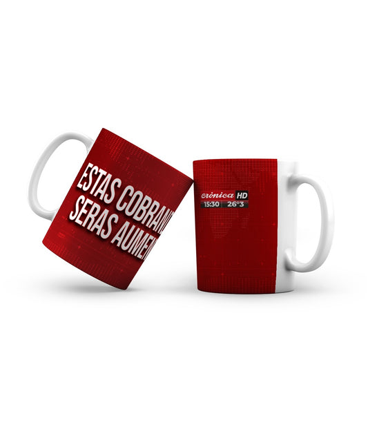 Taza cerámica - Estás cobrando mal, serás aumentada
